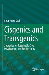 bokomslag Cisgenics and Transgenics