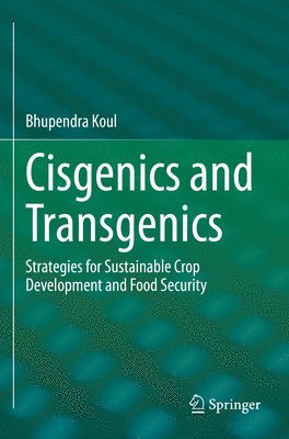 bokomslag Cisgenics and Transgenics