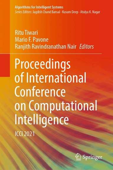 Ritu Tiwari, Mario F. Pavone, Ranjith Ravindranathan Nair - Proceedings of International Conference on Computational Intelligence, Inbunden