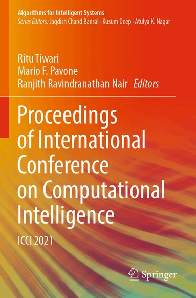 Ritu Tiwari, Mario F. Pavone, Ranjith Ravindranathan Nair - Proceedings of International Conference on Computational Intelligence, Häftad