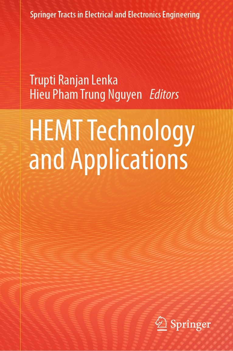 Trupti Ranjan Lenka, Hieu Pham Trung Nguyen - HEMT Technology and Applications, Inbunden