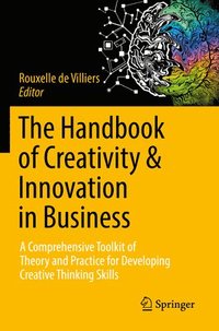 bokomslag The Handbook of Creativity & Innovation in Business