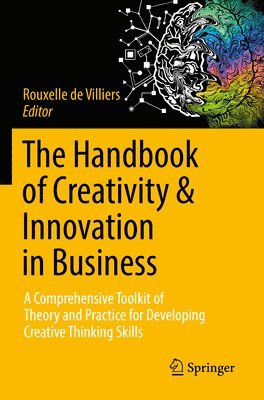 bokomslag The Handbook of Creativity & Innovation in Business