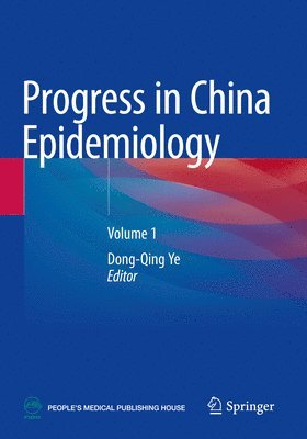 Dong-Qing Ye - Progress in China Epidemiology, Inbunden