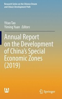 bokomslag Annual Report on the Development of China's Special Economic Zones (2019)