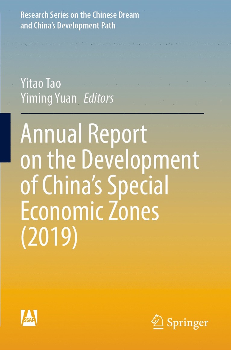 Annual Report on the Development of Chinas Special Economic Zones (2019) 1