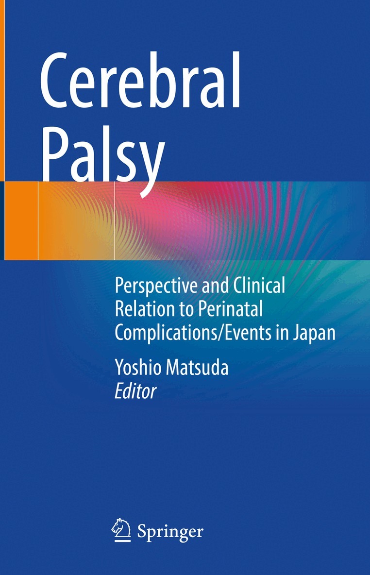 Yoshio Matsuda - Cerebral Palsy, Inbunden