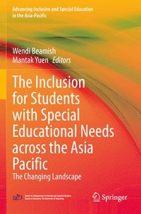 bokomslag The Inclusion for Students with Special Educational Needs across the Asia Pacific