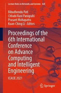 bokomslag Proceedings of the 6th International Conference on Advance Computing and Intelligent Engineering