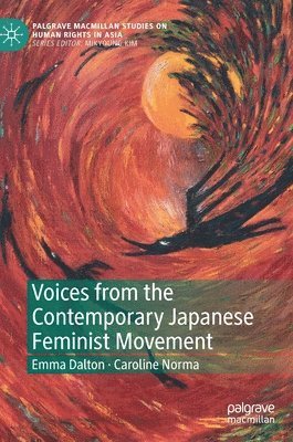 Emma Dalton, Caroline Norma - Voices from the Contemporary Japanese Feminist Movement, Inbunden