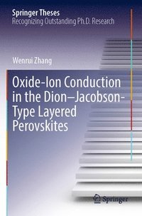 bokomslag Oxide-Ion Conduction in the DionJacobson-Type Layered Perovskites