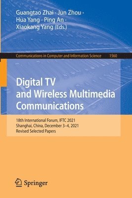 Digital TV and Wireless Multimedia Communications 1