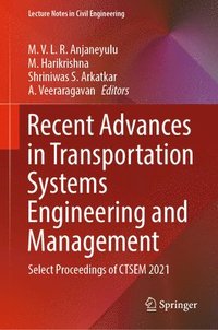 bokomslag Recent Advances in Transportation Systems Engineering and Management