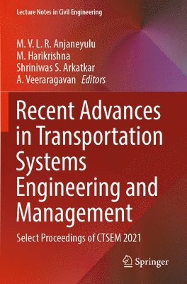 bokomslag Recent Advances in Transportation Systems Engineering and Management