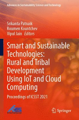 bokomslag Smart and Sustainable Technologies: Rural and Tribal Development Using IoT and Cloud Computing