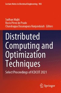 bokomslag Distributed Computing and Optimization Techniques