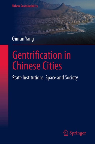 Qinran Yang - Gentrification in Chinese Cities, Inbunden