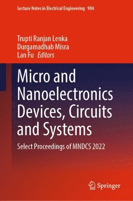 Micro and Nanoelectronics Devices, Circuits and Systems 1