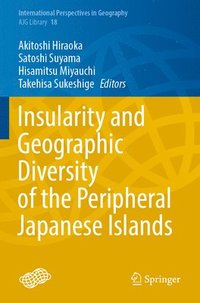 bokomslag Insularity and Geographic Diversity of the Peripheral Japanese Islands