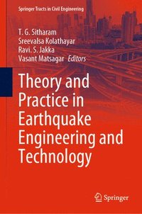 bokomslag Theory and Practice in Earthquake Engineering and Technology