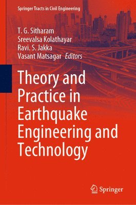 Theory and Practice in Earthquake Engineering and Technology 1
