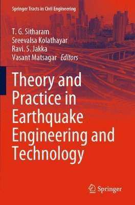 Theory and Practice in Earthquake Engineering and Technology 1