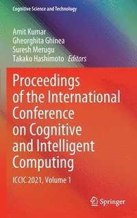 bokomslag Proceedings of the International Conference on Cognitive and Intelligent Computing