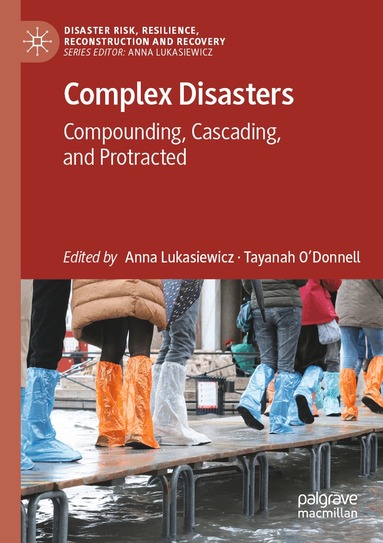 Anna Lukasiewicz, Tayanah O’Donnell - Complex Disasters, Häftad