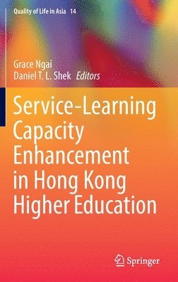 Service-Learning Capacity Enhancement in Hong Kong Higher Education 1