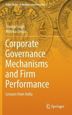 Corporate Governance Mechanisms and Firm Performance 1