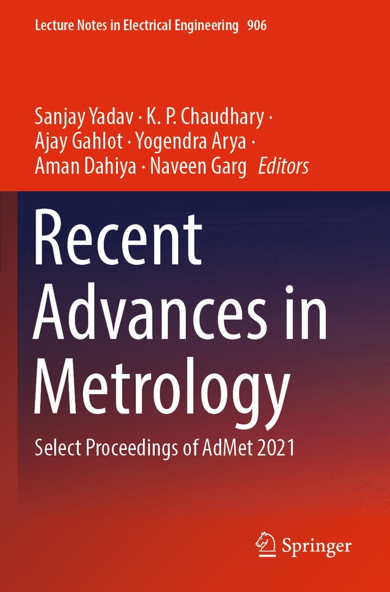 Sanjay Yadav, K.P. Chaudhary, Ajay Gahlot, Yogendra Arya, Aman Dahiya, Naveen Garg, K. P. Chaudhary - Recent Advances in Metrology, Häftad