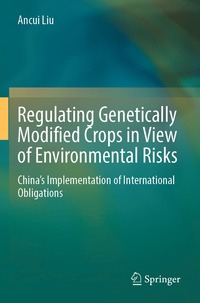 bokomslag Regulating Genetically Modified Crops in View of Environmental Risks
