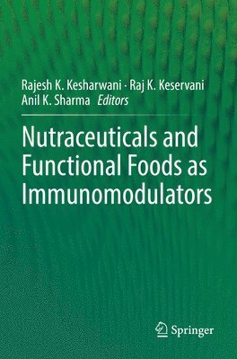 bokomslag Nutraceuticals and Functional Foods in Immunomodulators