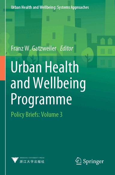 Franz W. Gatzweiler - Urban Health and Wellbeing Programme, Häftad