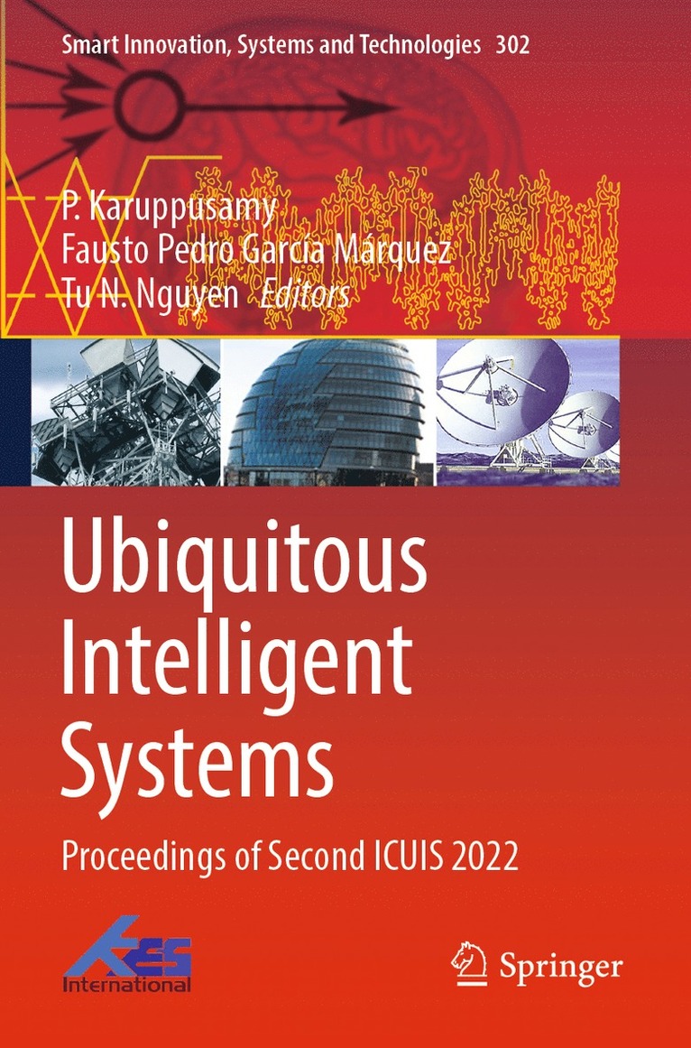P. Karuppusamy, Fausto Pedro García Márquez, Tu N. Nguyen, Fausto Pedro Garcia Marquez - Ubiquitous Intelligent Systems, Häftad
