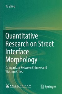 bokomslag Quantitative Research on Street Interface Morphology