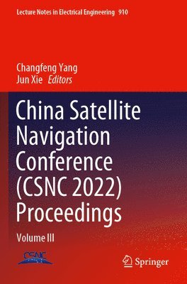 China Satellite Navigation Conference (CSNC 2022) Proceedings 1