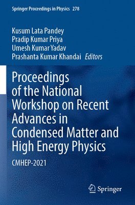 Proceedings of the National Workshop on Recent Advances in Condensed Matter and High Energy Physics 1
