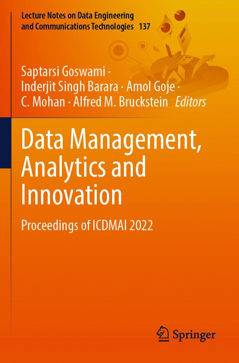 Saptarsi Goswami, Inderjit  Singh Barara, Amol Goje, C. Mohan, Alfred M. Bruckstein, Inderjit Singh Barara - Data Management, Analytics and Innovation, Häftad