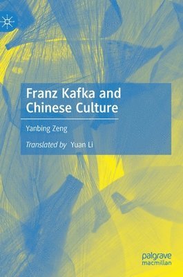 bokomslag Franz Kafka and Chinese Culture