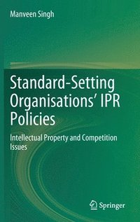 bokomslag Standard-Setting Organisations IPR Policies