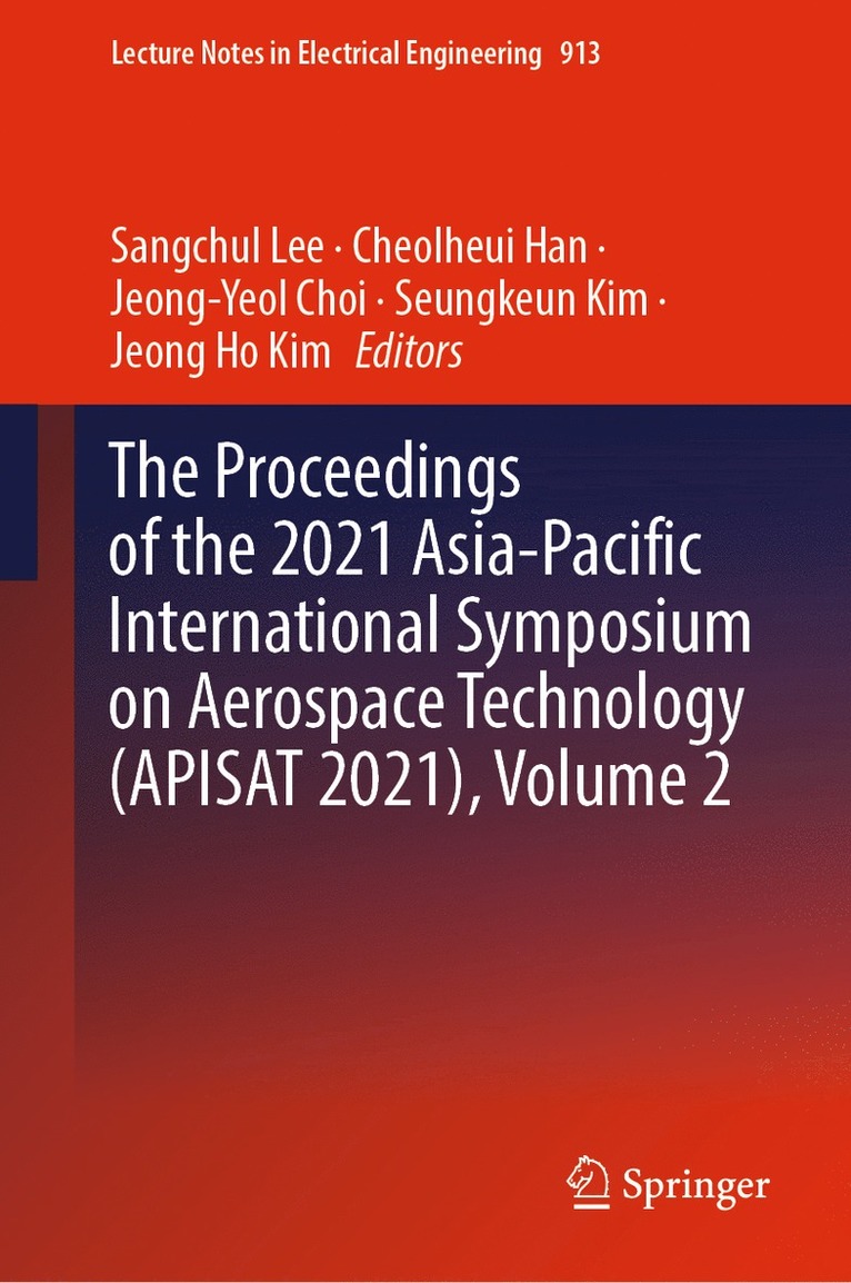 Proceedings of the 2021 Asia-Pacific International Symposium on Aerospace Technology (APISAT 2021), Volume 2
