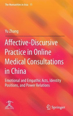 bokomslag Affective-Discursive Practice in Online Medical Consultations in China