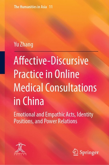 bokomslag Affective-Discursive Practice in Online Medical Consultations in China