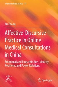bokomslag Affective-Discursive Practice in Online Medical Consultations in China