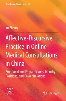 Affective-Discursive Practice in Online Medical Consultations in China 1