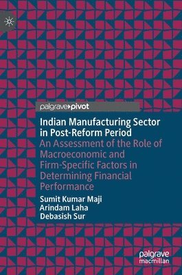 Indian Manufacturing Sector in Post-Reform Period 1