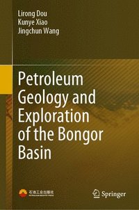 bokomslag Petroleum Geology and Exploration of the Bongor Basin