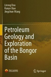 bokomslag Petroleum Geology and Exploration of the Bongor Basin