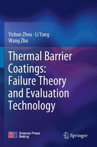 bokomslag Thermal Barrier Coatings: Failure Theory and Evaluation Technology